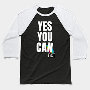 Can you Baseball T-Shirt